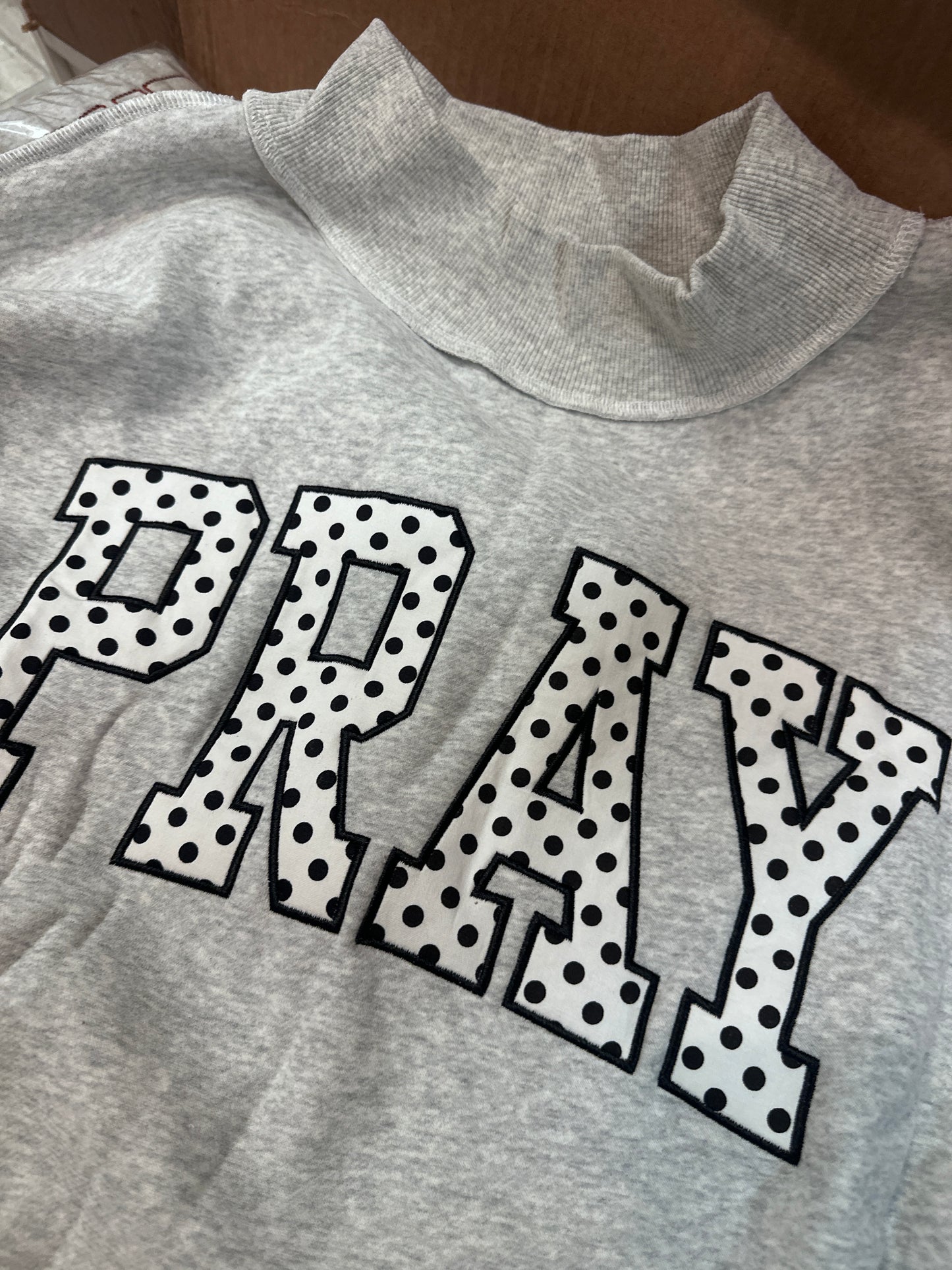 Mock Neck Polka Dot Pray Sweatshirt (Embroidered)